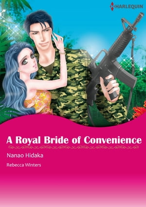 A Royal Bride of Convenience (Harlequin Comics)