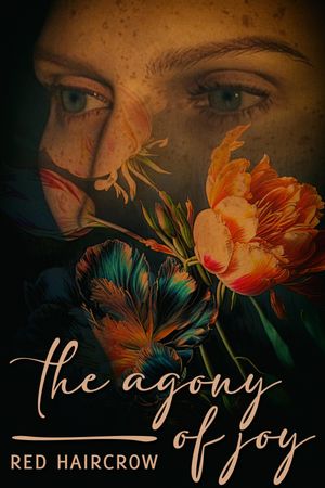 The Agony of Joy【電子書籍】[ Red Haircrow ]