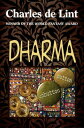 Dharma【電子書籍】[ Charles de Lint ]