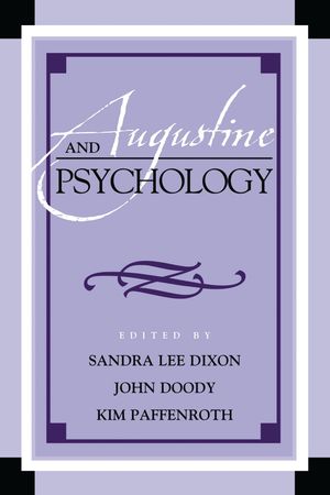 Augustine and Psychology【電子書籍】[ Anne Hunsaker Hawkins ]