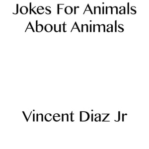 Jokes For Animals About Animals