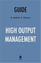 Guide to Andrew S. Grove’s High Output Management by Instaread【電子書籍】 Instaread