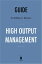 Guide to Andrew S. Grove’s High Output Management by Instaread