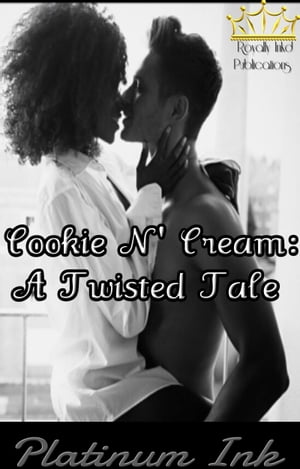 Cookie N' Cream: A Twisted Tale【電子書籍