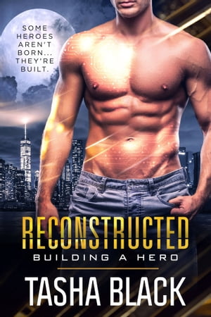 Reconstructed Building a Hero (Book 1)