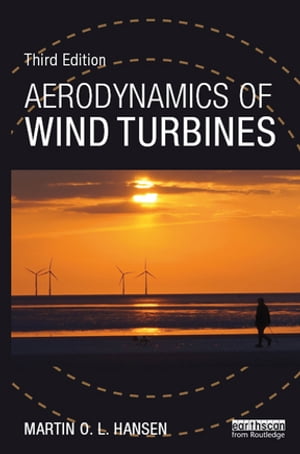 Aerodynamics of Wind TurbinesŻҽҡ[ Martin Hansen ]