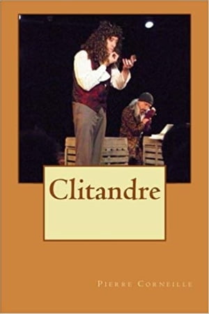 Clitandre【電子書籍】[ Pierre Corneille ]