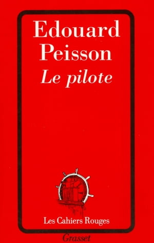 Le pilote【電子書籍】[ Edouard Peisson ]