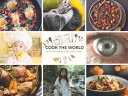 COOK THE WORLD ( The Ultimate Guide to International Cuisine: Recipes From Aroun...
