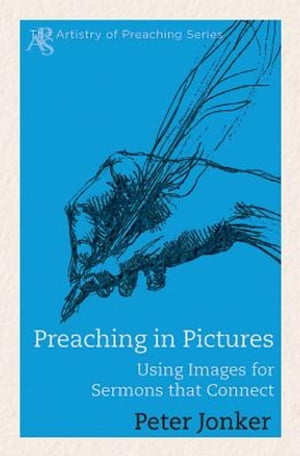 Preaching in Pictures
