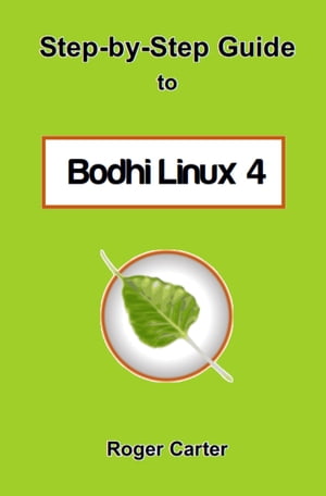 Step-by-Step Guide to Bodhi Linux 4