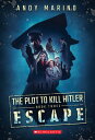 Escape (The Plot to Kill Hitler #3)【電子書