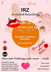 !RZ die sinnliche RomanZeitung***Magazine Oktober 2019 ***!RZ - das etwas andere Erotikmagazine! Literarisch! Simpel! Knistererotik! FOR GIRLS AND WOMEN +16!***【電子書籍】[ Enna Steahle ]