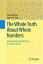 The Whole Truth About Whole Numbers An Elementary Introduction to Number TheoryŻҽҡ[ Sylvia Forman ]