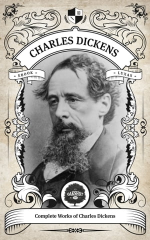 The Complete Works of Charles Dickens (Illustrated, Inline Footnotes)