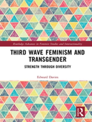 Third Wave Feminism and Transgender