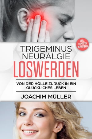 Trigeminusneuralgie loswerden