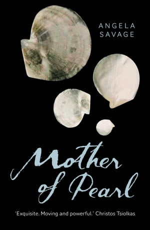 Mother of Pearl【電子書籍】[ Angela Savage ]
