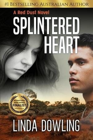 Splintered Heart Book 1 in the #1 bestselling Red Dust Novel SeriesŻҽҡ[ Linda Dowling ]