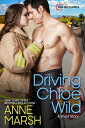 ŷKoboŻҽҥȥ㤨Driving Chloe Wild: A Smoke Jumper Short StoryŻҽҡ[ Anne Marsh ]פβǤʤ120ߤˤʤޤ