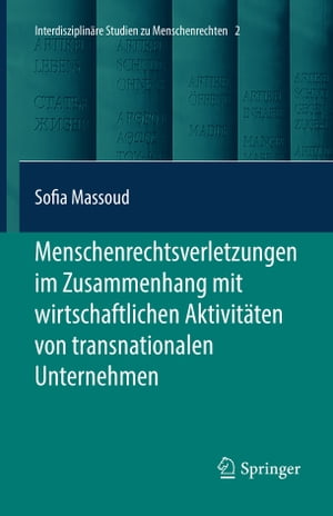 Menschenrechtsverletzungen im Zusammenhang mit wirtschaftlichen Aktivit?ten von transnationalen Unternehmen