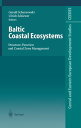 Baltic Coastal Ecosystems Structure, Function and Coastal Zone Management【電子書籍】