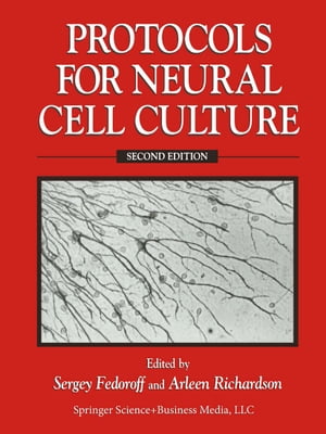 Protocols for Neural Cell Culture