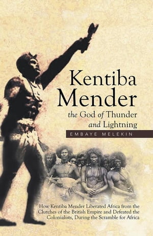 Kentiba Mender the God of Thunder and Lightning