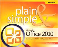 Microsoft Office 2010 Plain & Simple【電子書籍】[ Katherine Murray ]