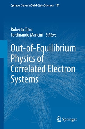 Out-of-Equilibrium Physics of Correlated Electron Systems【電子書籍】