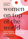 Women On Top of the World What Women Think About When They're Having Sex【電子書籍】[ ...