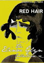 Red Hair【電子書籍】[ Elinor Glyn ]