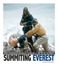 Summiting Everest How a Photograph Celebrates Teamwork at the Top of the World【電...