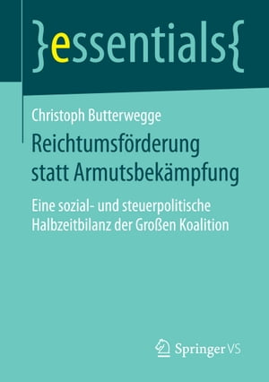 Reichtumsförderung statt Armutsbekämpfung