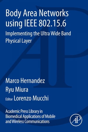 Body Area Networks using IEEE 802.15.6