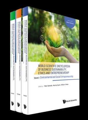 楽天楽天Kobo電子書籍ストアWorld Scientific Encyclopedia of Business Sustainability, Ethics and Entrepreneurship （In 3 Volumes）【電子書籍】[ Gideon Markman ]