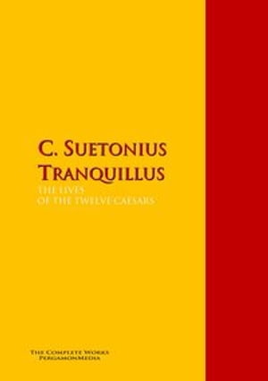 ŷKoboŻҽҥȥ㤨THE LIVES OF THE TWELVE CAESARSŻҽҡ[ Suetonius ]פβǤʤ100ߤˤʤޤ