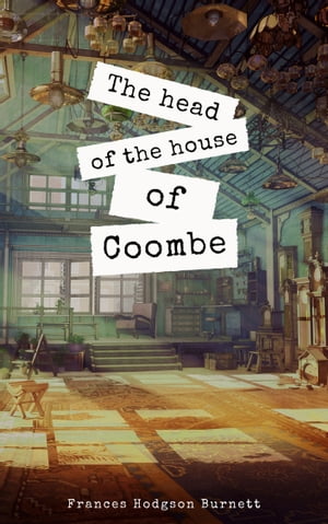 The Head of the House of Coombe