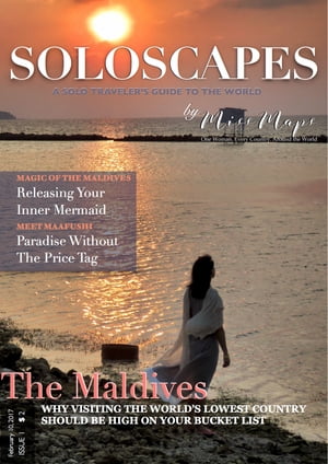 SoloScapes Travel Magazine Issue 1 - The Maldives