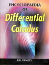 Encyclopaedia of Differential Calculus【電子書籍】 R. K. Pandey