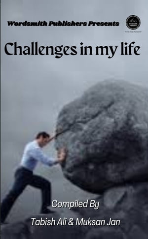 Challenges in my life