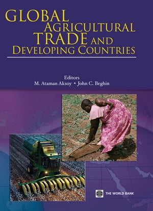 Global Agricultural Trade And Developing Countries