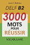 Vocabulaire DELF B2 - 3000 mots pour réussir