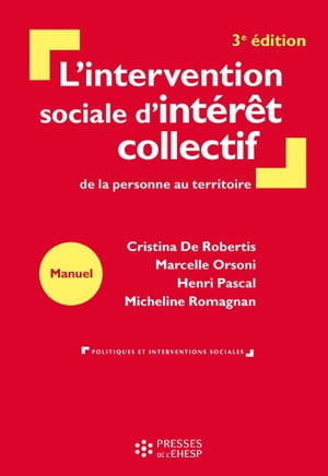 L'intervention sociale d'intérêt collectif. De la personne au territoire