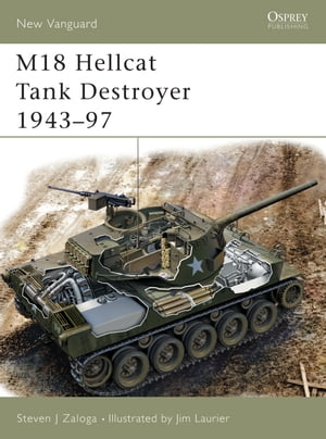 M18 Hellcat Tank Destroyer 1943–97