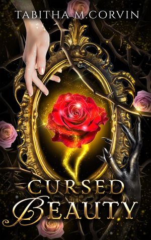 Cursed Beauty【電子書籍】[ Tabitha M. Corv