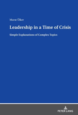 Leadership in a Time of Crisis