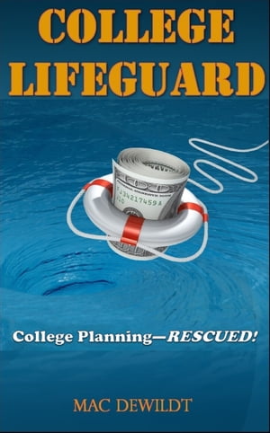College Lifeguard: College Planning - Rescued!