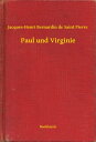 ŷKoboŻҽҥȥ㤨Paul und VirginieŻҽҡ[ Jacques-Henri Bernardin de Saint Pierre ]פβǤʤ100ߤˤʤޤ