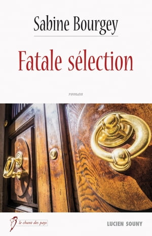 Fatale s?lection Une plong?e passionnante et ?tonnante dans le monde des antiquaires et de l'art